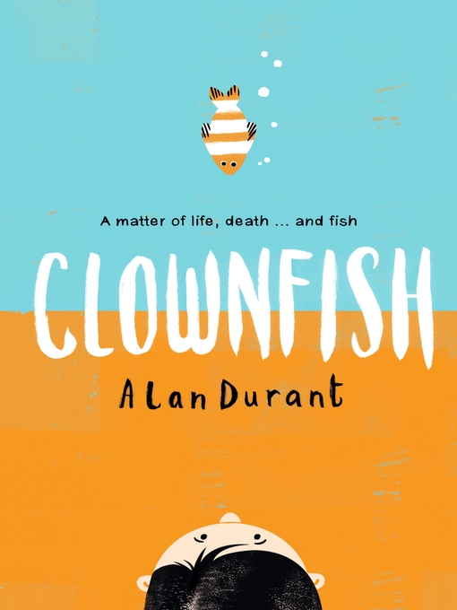 Title details for Clownfish by Alan Durant - Available